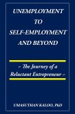Unemployment to Self-Employment and Beyond (eBook, ePUB)