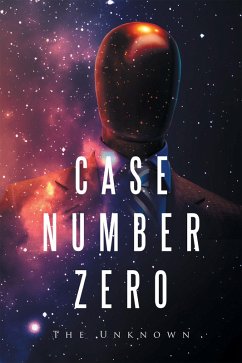 Case Number Zero (eBook, ePUB) - The Unknown