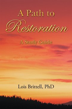Cover A Path to Restoration (eBook, ePUB)