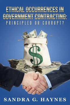 Cover Ethical Occurrences in Government Contracting: Principled or Corrupt? (eBook, ePUB)