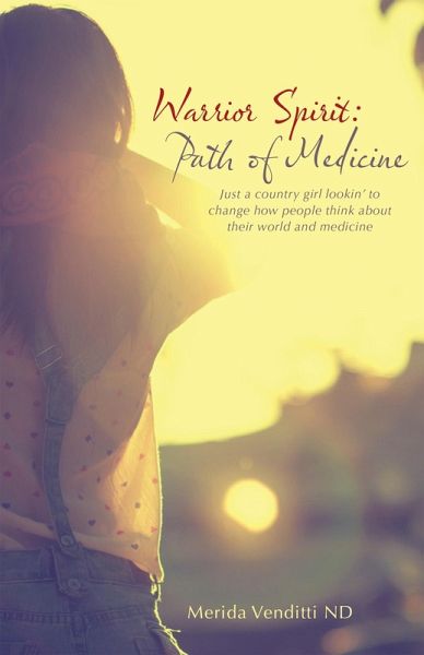 Warrior Spirit: Path of Medicine (eBook, ePUB) Warrior Spirit: Path of Medicine (eBook, ePUB)