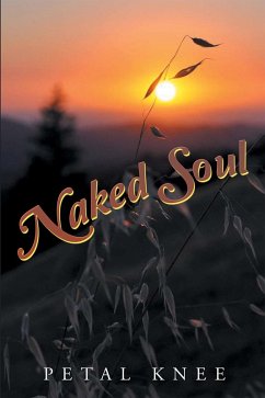 Naked Soul (eBook, ePUB) - Knee, Petal