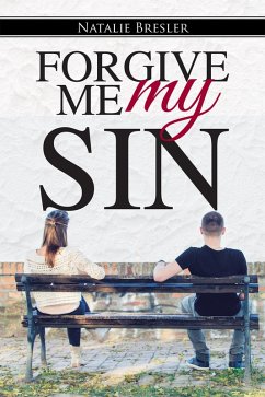 Forgive Me My Sin (eBook, ePUB) - Bresler, Natalie