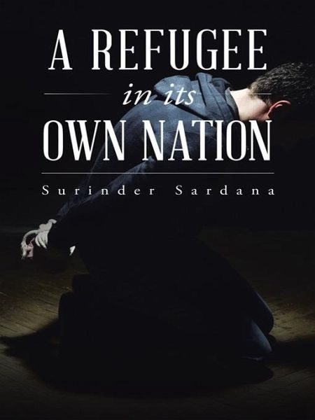 A Refugee in Its Own Nation (eBook, ePUB) A Refugee in Its Own Nation (eBook, ePUB)