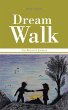 Dream Walk (eBook, ePUB) - Bild 1