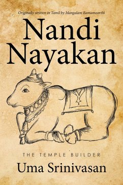 Nandi Nayakan: the Temple Builder (eBook, ePUB) - Srinivasan, Uma