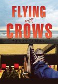 Flying with Crows (eBook, ePUB)
