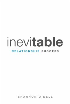 Inevitable Relationship Success (eBook, ePUB) - O'Dell, Shannon