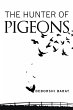 The Hunter of Pigeons (eBook, ePUB) - Bild 1