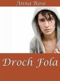 Droch Fola (The Sumaire Web, #3) (eBook, ePUB) Droch Fola (The Sumaire Web, #3) (eBook, ePUB)