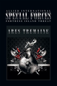 Allied International Special Forces (eBook, ePUB) - Tremaine, Ares