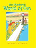 The Wonderful World of Om (eBook, ePUB)