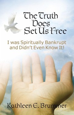 Truth Does Set Us Free (eBook, ePUB) - Brummer, Kathleen E.