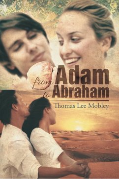 From Adam to Abraham (eBook, ePUB) - Mobley, Thomas Lee