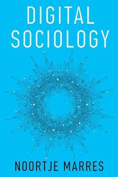 Digital Sociology (eBook, ePUB) - Marres, Noortje