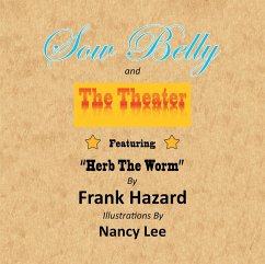 Sow Belly and the Theater (eBook, ePUB) - Hazard, Frank