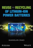 Reuse and Recycling of Lithium-Ion Power Batteries (eBook, ePUB)