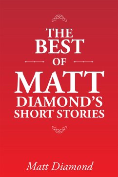 Cover The Best of Matt Diamond's Short Stories (eBook, ePUB)