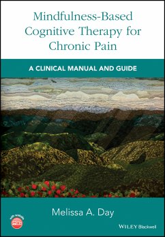 Mindfulness-Based Cognitive Therapy for Chronic Pain (eBook, PDF) - Day, Melissa A.