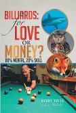 Billiards: for Love or Money? (eBook, ePUB)