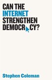 Can The Internet Strengthen Democracy? (eBook, ePUB)