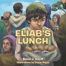 Eliab'S Lunch (eBook, ePUB) - Bild 1