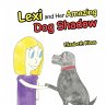 Lexi and Her Amazing Dog Shadow (eBook,... - Bild 1