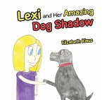 Lexi and Her Amazing Dog Shadow (eBook, ePUB)