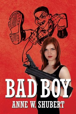Bad Boy (eBook, ePUB) - Shubert, Anne W.