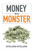 Money Is a Monster (eBook, ePUB)