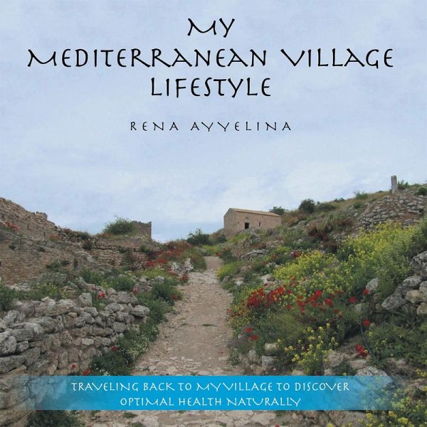 My Mediterranean Village Lifestyle (eBook, ePUB)