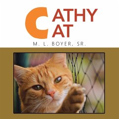 Cathy Cat (eBook, ePUB) - Boyer Sr., M. L.