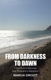 From Darkness to Dawn (eBook, ePUB)