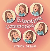 Emotion Commotion (eBook, ePUB) Emotion Commotion (eBook, ePUB)