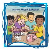 La Alcancía Del Pequeño Phil (eBook, ePUB)