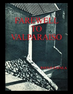 Farewell to Valparaiso (eBook, ePUB) Farewell to Valparaiso (eBook, ePUB)
