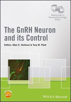 The GnRH Neuron and its Control (eBook, PDF)