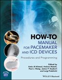 How-to Manual for Pacemaker and ICD Devices (eBook, PDF)