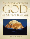 An Audience with God at Mount Kailash (eBook, ePUB)