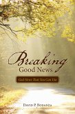 Breaking Good News (eBook, ePUB)