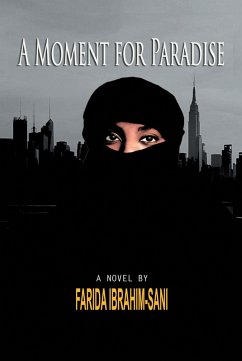 A Moment for Paradise (eBook, ePUB) - Ibrahim, Farida