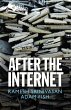 After the Internet (eBook, ePUB) - Bild 1