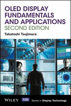 OLED Display Fundamentals and Applications (eBook, ePUB) - Tsujimura, Takatoshi