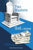 Two Masters: God or Money (eBook, ePUB)