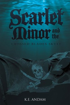 Scarlet Minor and the Crossed Blades Skull (eBook, ePUB)