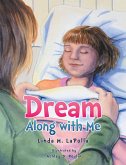 Dream Along with Me (eBook, ePUB)