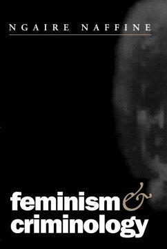 Feminism and Criminology (eBook, PDF) - Naffine, Ngaire