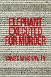 Elephant Executed for Murder (eBook,... - Bild 1