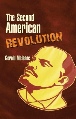 The Second American Revolution (eBook, ePUB) - McIsaac, Gerald
