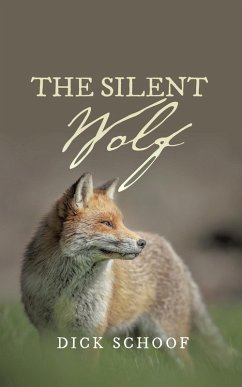 The Silent Wolf (eBook, ePUB) - Schoof, Dick